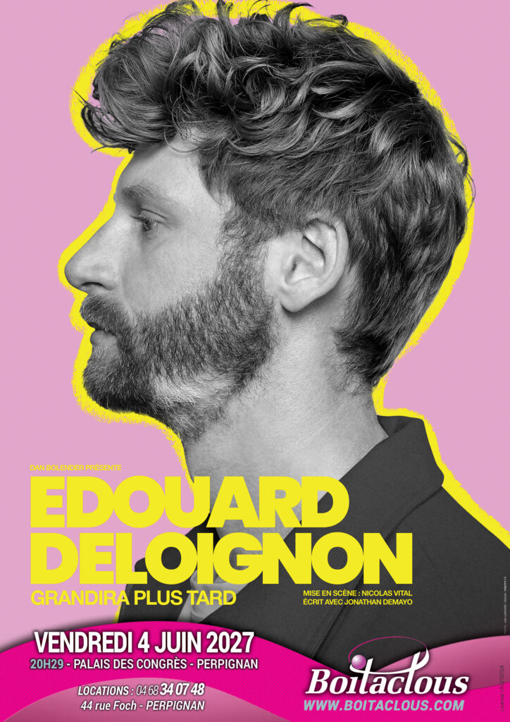 Affiche du spectacle EDOUARD DELOIGNON