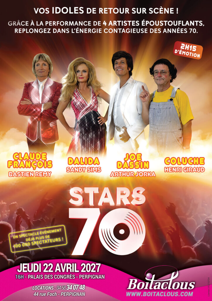 Affiche du spectacle STARS 70