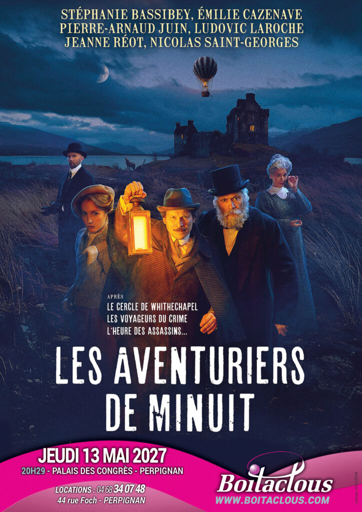 Affiche du spectacle LES AVENTURIERS DE MINUIT